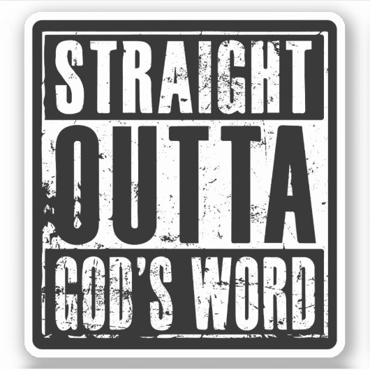 Straight Outta God's Word Sticker (Voorkant)