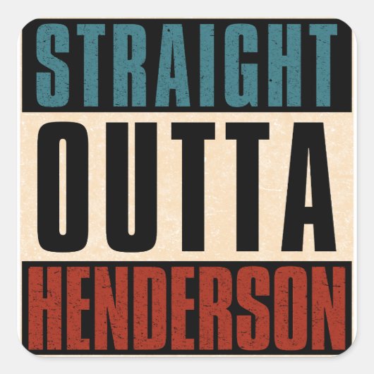 Straight Outta Henderson Nevada NV Vierkante Sticker (Voorkant)