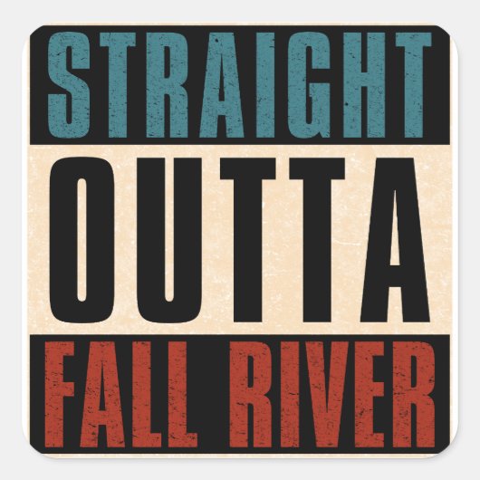 Straight Outta Herfst River Massachusetts MA Vierkante Sticker (Voorkant)