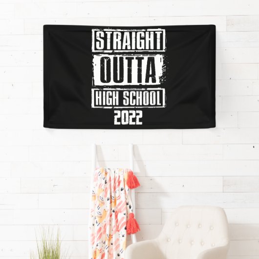 Straight Outta High School 2022 Afstuderen Spandoek (Insitu)