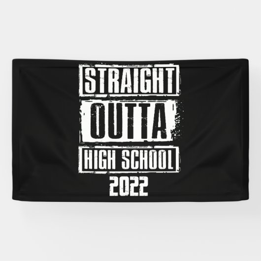 Straight Outta High School 2022 Afstuderen Spandoek (Horizontaal)