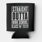 Straight Outta High School 2023 Verdrukte Versie Blikjeskoeler (Voorkant)