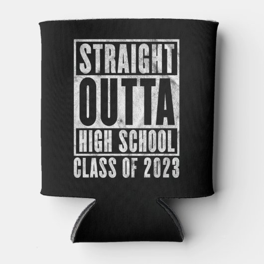 Straight Outta High School 2023 Verdrukte Versie Blikjeskoeler (Voorkant)