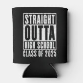 Straight Outta High School 2025 (noodlijdend) Blikjeskoeler (Achterkant)