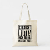 Straight Outta High School 2025 (noodlijdend) Tote Bag (Achterkant)