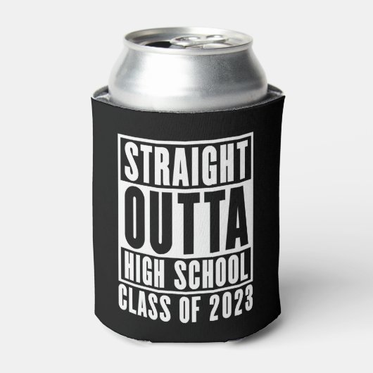 Straight Outta High School Class of 2023 Blikjeskoeler (Blikje Voorkant)