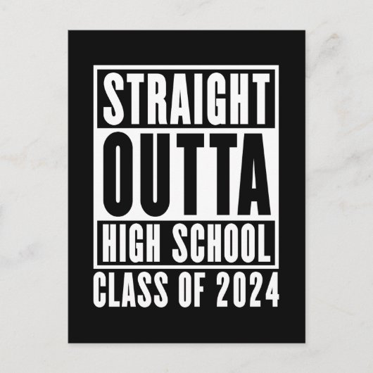 Straight Outta High School Class of 2024 Briefkaart (Voorkant)