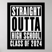 Straight Outta High School Class of 2024 Poster (Voorkant)