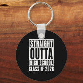Straight Outta High School Class of 2026 Sleutelhanger (Voorkant)