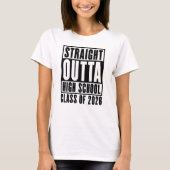 Straight Outta High School Class of 2026 T-shirt (Voorkant)