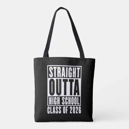 Straight Outta High School Class of 2026 Tote Bag (Achterkant)