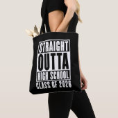 Straight Outta High School Class of 2026 Tote Bag (Dichtbij)
