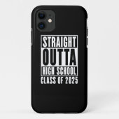 Straight Outta High School Class van 2025 Case-Mate iPhone Case (Achterkant)