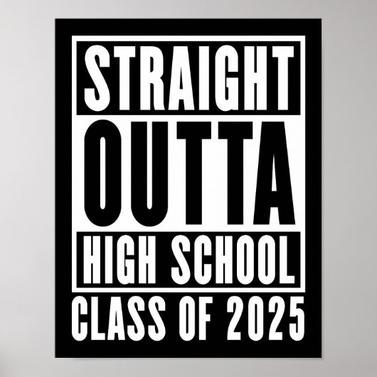Straight Outta High School Class van 2025 Poster (Voorkant)