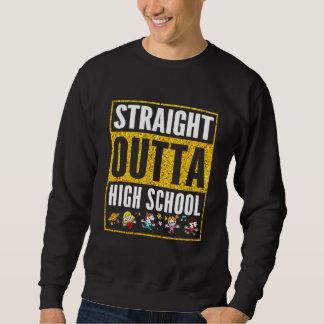 Straight Outta High School Cool Afstudeerder Heart Trui