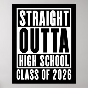 Straight Outta High School Klasse van 2026 Poster