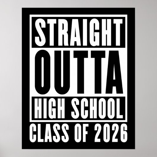 Straight Outta High School Klasse van 2026 Poster (Voorkant)