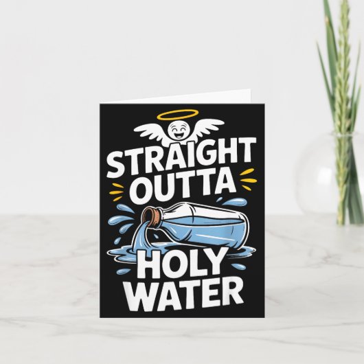 Straight Outta Holy Water Christian Faith Funny Je Kaart (Voorkant)