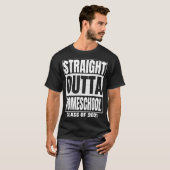 Straight Outta Homeschool Senior Afstuderen of T-shirt (Voorkant volledig)