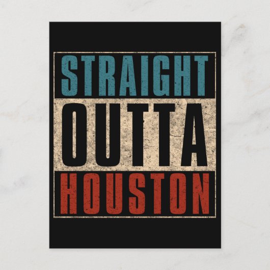 Straight Outta Houston Texas TX Verenigde Staten Briefkaart (Voorkant)