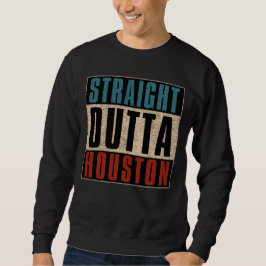 Straight Outta Houston Texas TX Verenigde Staten Trui