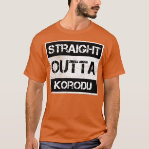 Straight Outta Ikorodu Nigeria Vintage in nood T-shirt