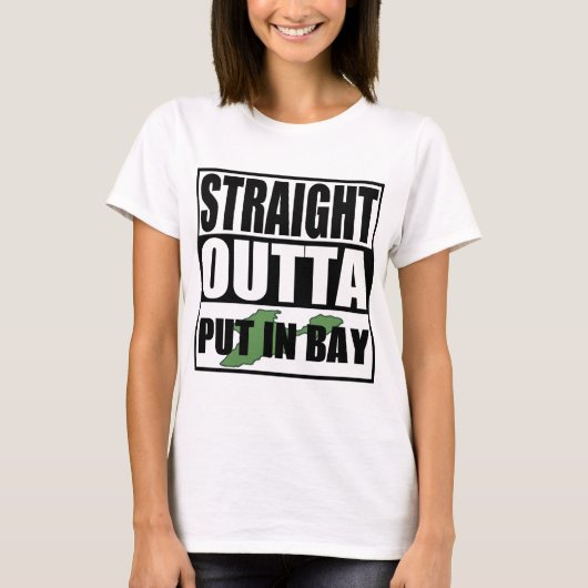 Straight Outta in Bay T-shirt (Voorkant)