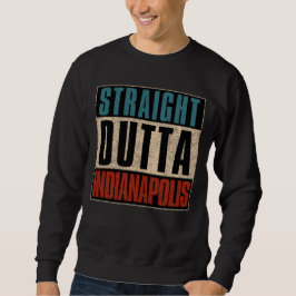 Straight Outta Indianapolis, Indiana, Verenigde St Trui