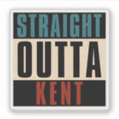 Straight Outta Kent Washington WA Verenigd Koninkr Sticker (Voorkant)