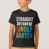 Straight Outta Kindergarten Funny Afstuderen Gift T-shirt (Voorkant)
