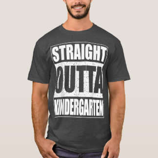 Straight Outta KindergartenFunny Afstuderen T-shirt