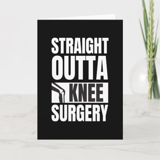Straight Outta Knee Surgery Kaart (Voorkant)