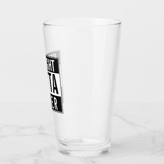 Straight Outta Lager Beer Glas (Links)