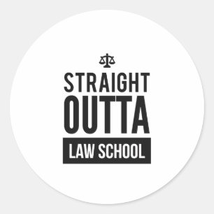 Straight Outta Law School Funny T Shirt Ronde Sticker