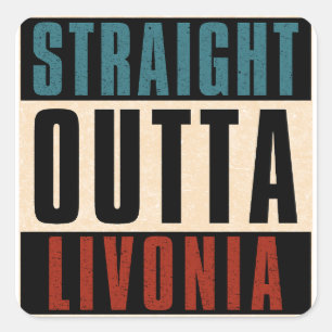 Straight Outta Livonia Michigan MI Vierkante Sticker