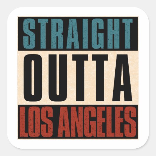 Straight Outta Los Angeles Californië Verenigde St Vierkante Sticker (Voorkant)