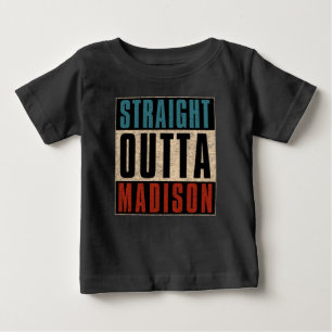 Straight Outta Madison Wisconsin WI