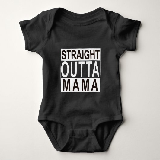 Straight Outta Mama Baby Bodysuit (Voorkant)