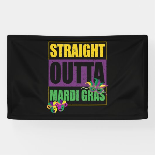 Straight Outta Mardi Gras Spandoek (Horizontaal)