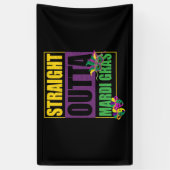 Straight Outta Mardi Gras Spandoek (Verticaal)