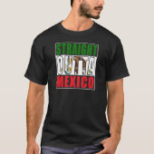 Straight Outta Mexico Flag T-shirt (Voorkant)