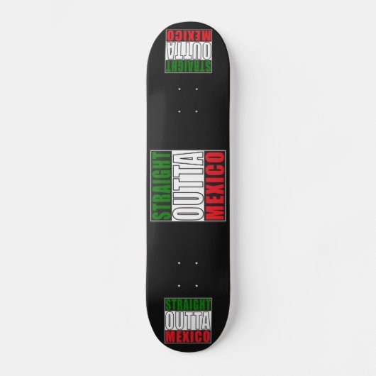 Straight Outta Mexico Persoonlijk Skateboard (Voorkant)