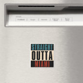 Straight Outta Miami Florida Verenigde Staten Magneet (Insitu (Vaatwasser))