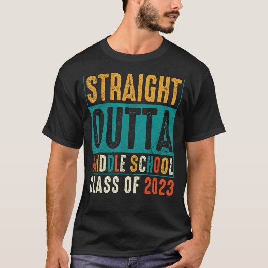 Straight Outta Middle School 2023 Afstuderen T-shirt (Voorkant)