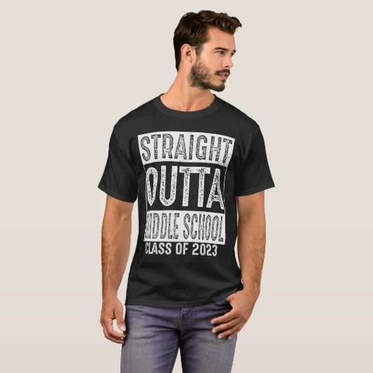 Straight Outta Middle School Gifts Class 2023 Afst T-shirt (Voorkant volledig)