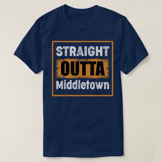 Straight Outta Middletown Ohio USA Retro Distresse T-shirt (Design voorkant)