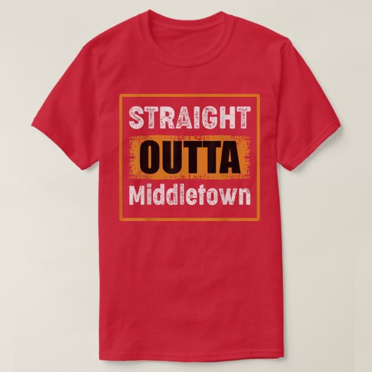 Straight Outta Middletown Ohio USA Retro Distresse T-shirt (Design voorkant)