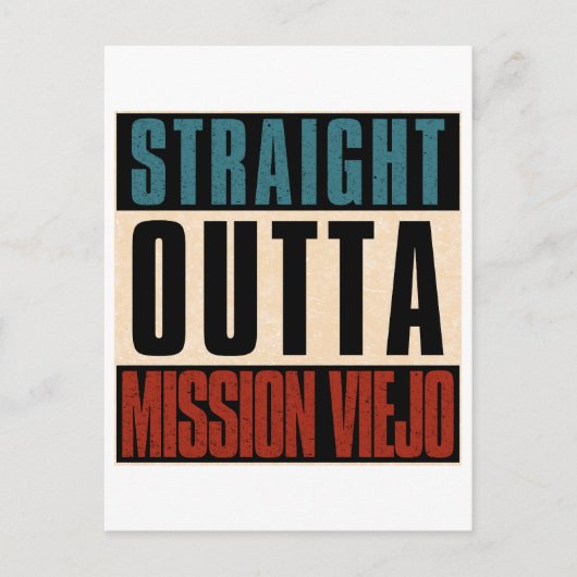 Straight Outta Mission Viejo Californië Briefkaart (Voorkant)