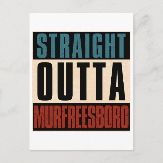 Straight Outta Murfreesboro Tennessee TN Briefkaart (Voorkant)