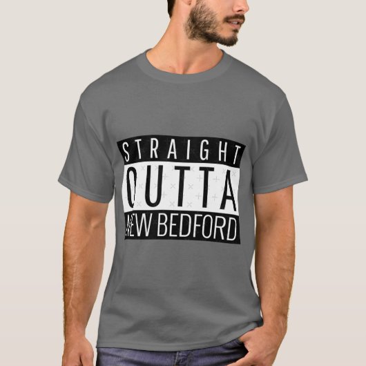 Straight Outta New Bedford Massachusetts Oversized T-shirt (Voorkant)
